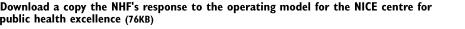 Download a copy the NHF's response to the operating model for the NICE centre for public health excellence (76KB)